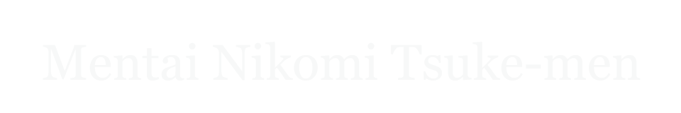Mentai Nikomi Tsuke-Men