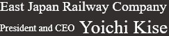 Yoichi Kimura, President and CEO East Japan Railway Company