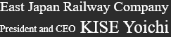 Yoichi Kimura, President and CEO East Japan Railway Company