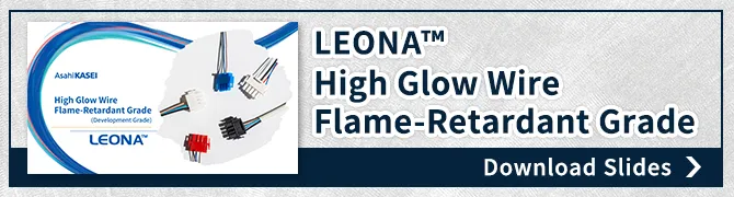 SP Banner - High toughness, Non-Halogen, LEONA™ High Glow Wire Flame retardance Grade (Development Product) Introduction Document