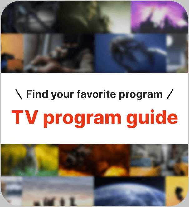 I want to see! TV program guide to find