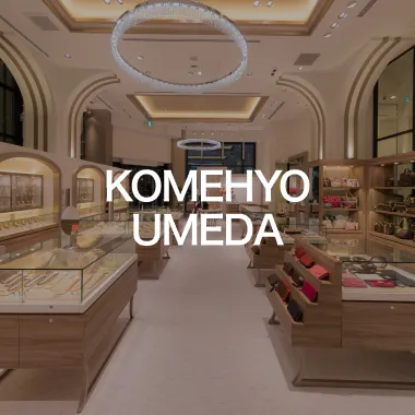 KOMEHYO 梅田店