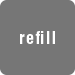 refill