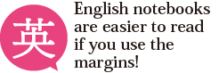 English notes are easier to read if you use the margins!