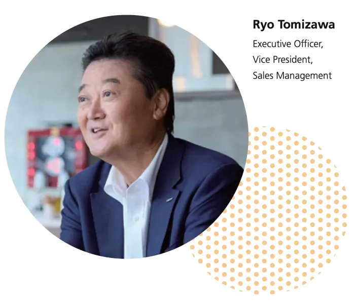 Executive Officer and Vice President Head of Sales Ryo Tomizawa