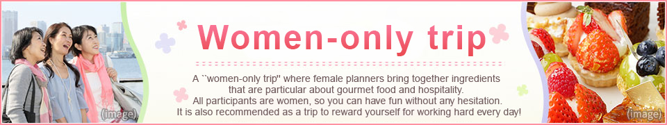 Women-Only Travel (girls' trips) tours and trips