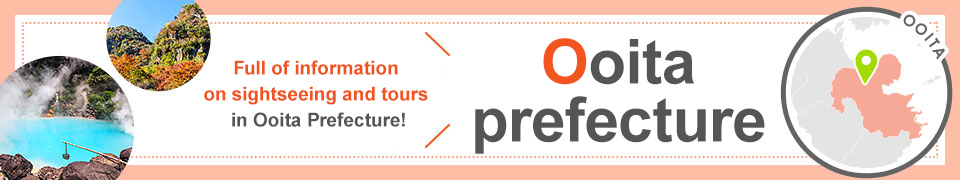 [Departing from Osaka, Kyoto, Nara, Shiga] Oita trip, Oita tour