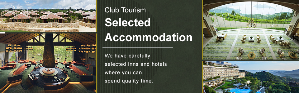 Club Tourism Selected Accommodation tours and trips
