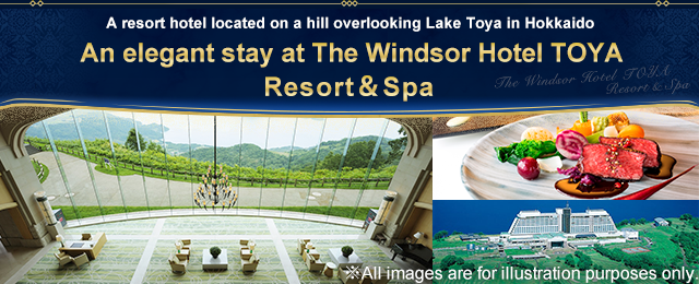[From Tokai] An elegant trip at The Windsor Hotel Toya Resort & Spa