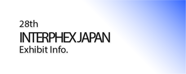 The 28th Interphex Japan