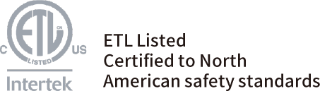 ETL Listed, Meets North American safety Standards