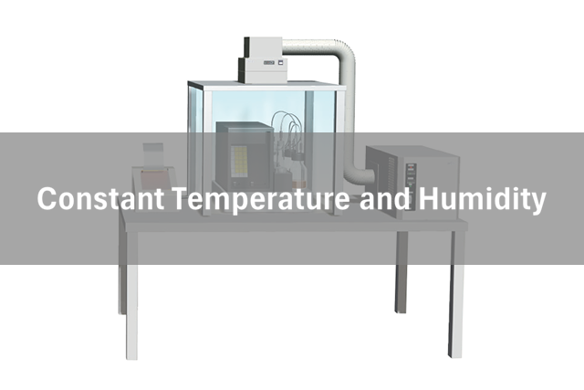 Constant temperature and humidity