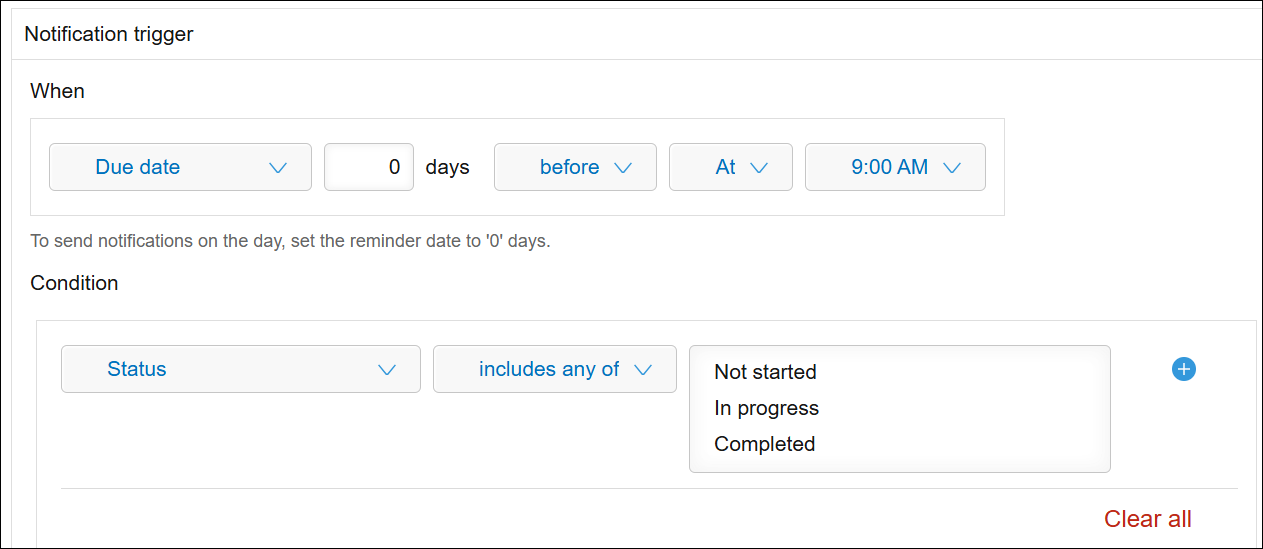 Screenshot: Specifying the "When" and "Condition" sections for a reminder notification