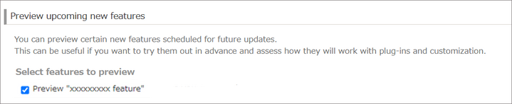 Screenshot: The "Preview Upcoming New Features" section