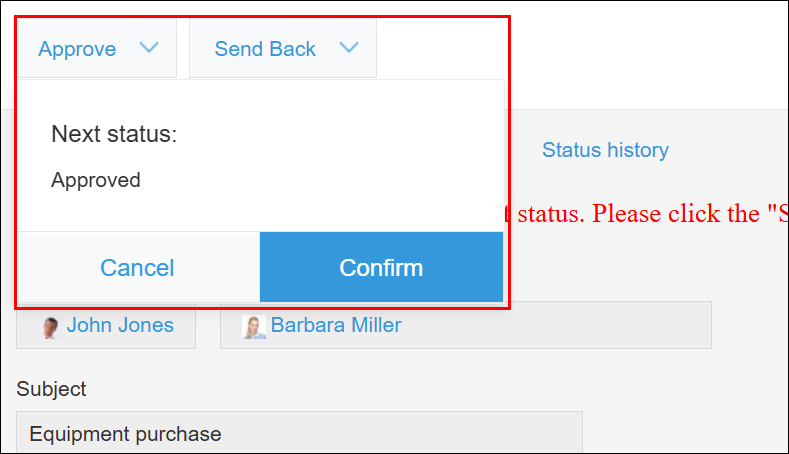 Screenshot: Performing an action to proceed to the next status