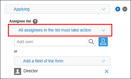 Screenshot: "All assignees in the list must take action" is highlighted in the "Assignee list" drop-down list in the "Process management" settings