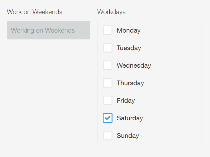 Screenshot: "Working on weekends" is automatically displayed because the "Saturday" checkbox is selected for the "Workdays" field