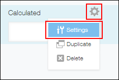 Screenshot: Navigating to "Settings" in the "Calculated" field