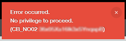 Screenshot: The error message "Error occurred. No privilege to proceed. (CB_NO02)" is displayed