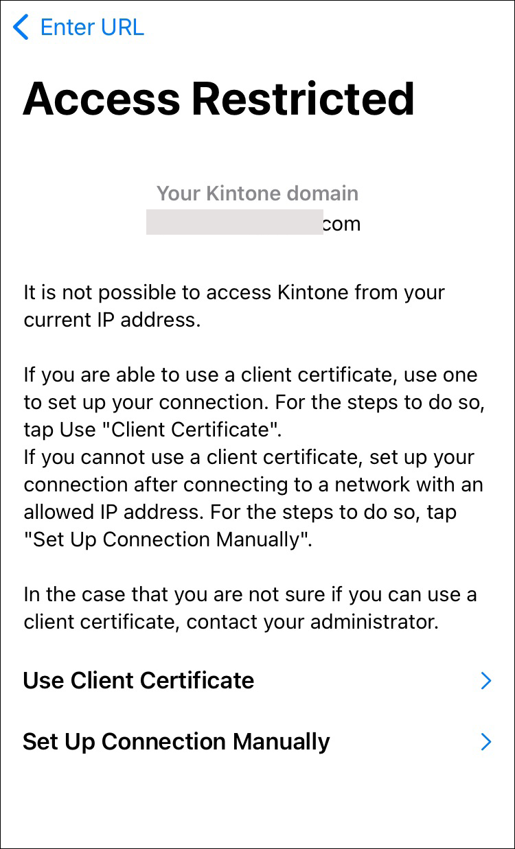 Screenshot: If you see the error message "It is not possible to access Kintone from your current IP address."