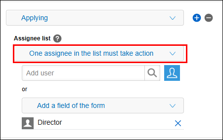 Screenshot: "One assignee in the list must take action" is highlighted in the "Assignee list" drop-down list in the "Process management" settings