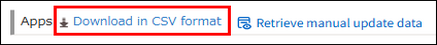 Screenshot: The "Download in CSV format" link is highlighted at the top of the "Apps" section on the "App management" screen