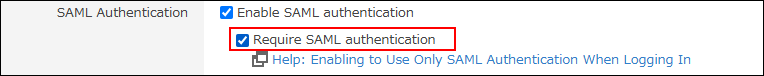 Captura de pantalla: La casilla de verificación "Requerir autenticación SAML" está seleccionada