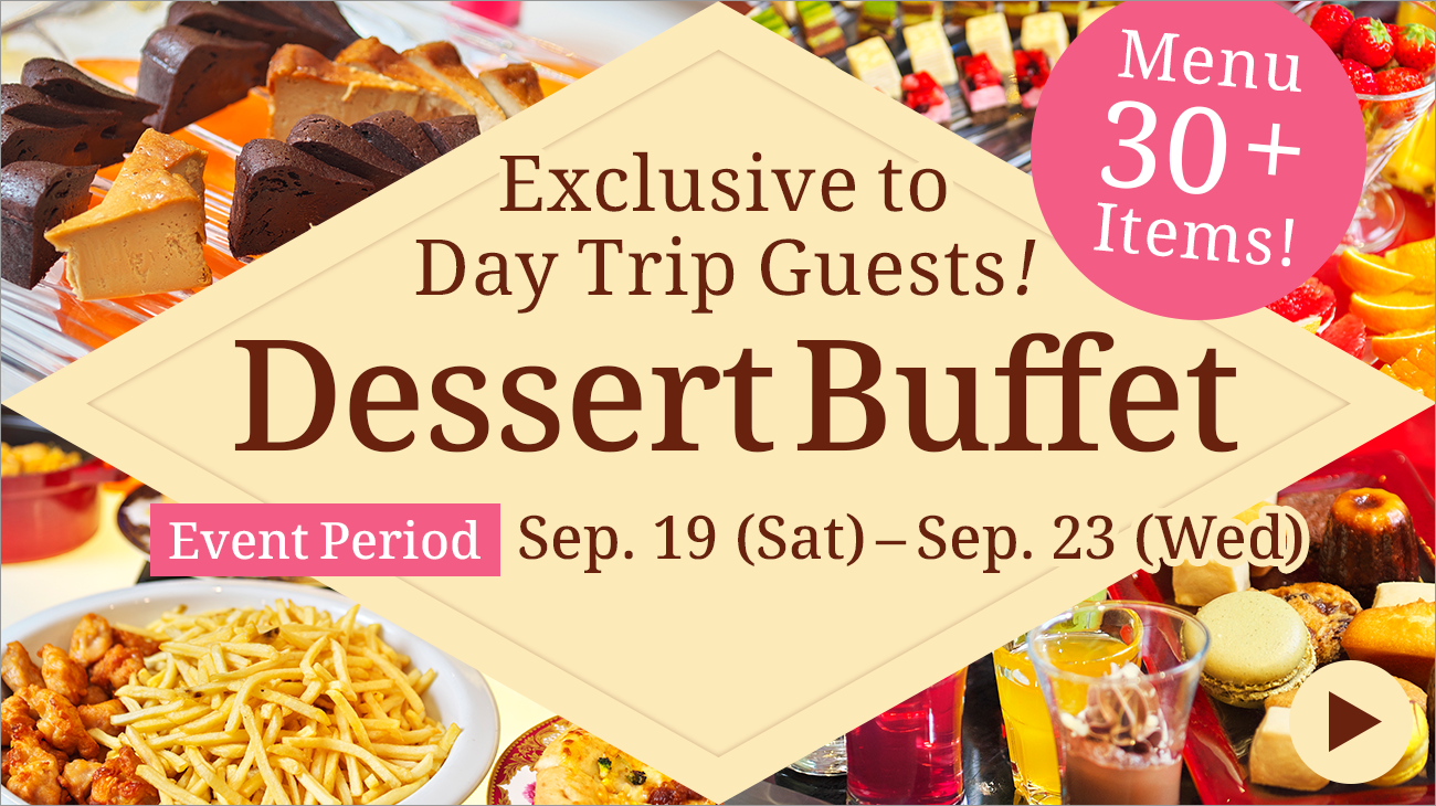 Limited-time dessert buffet for the first 300 customers on the day!
