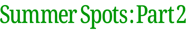 夏のおすすめスポット　その2