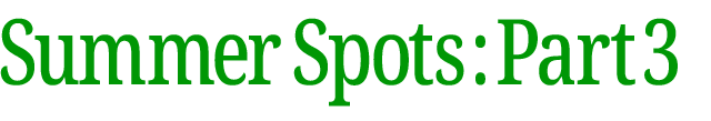 夏のおすすめスポット　その3