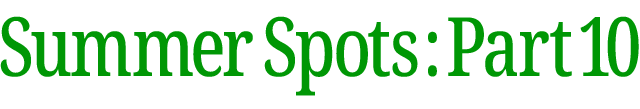 夏のおすすめスポット　その10