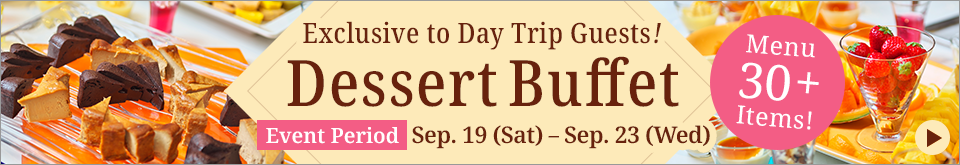 Limited-time dessert buffet for the first 300 customers on the day!