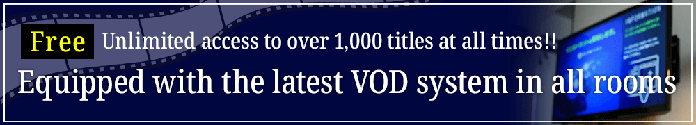 All rooms equipped with the latest VOD