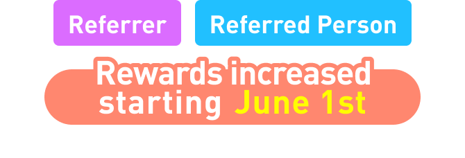 Increased benefits for both referrers and referred individuals starting June 1st.