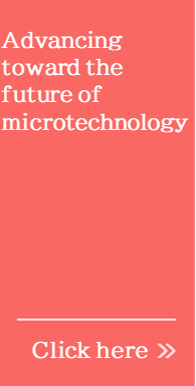 マイクロテクノロジーの未来へ躍進。詳しくはこちら
